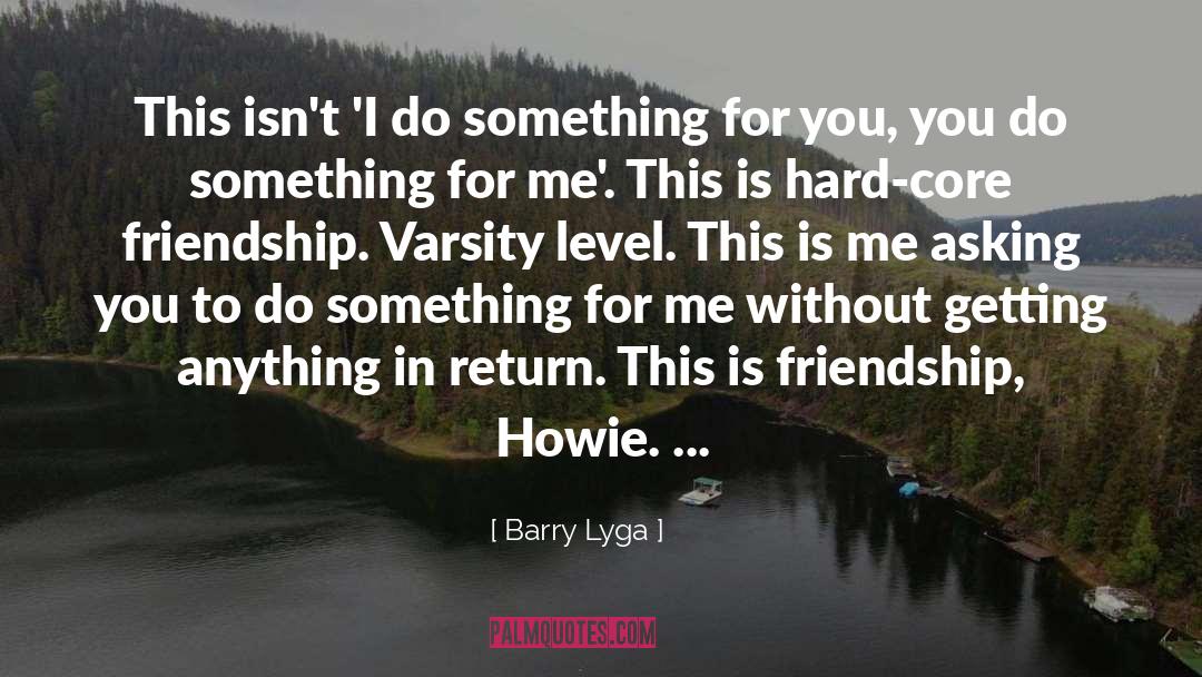 Gicca Varsity quotes by Barry Lyga