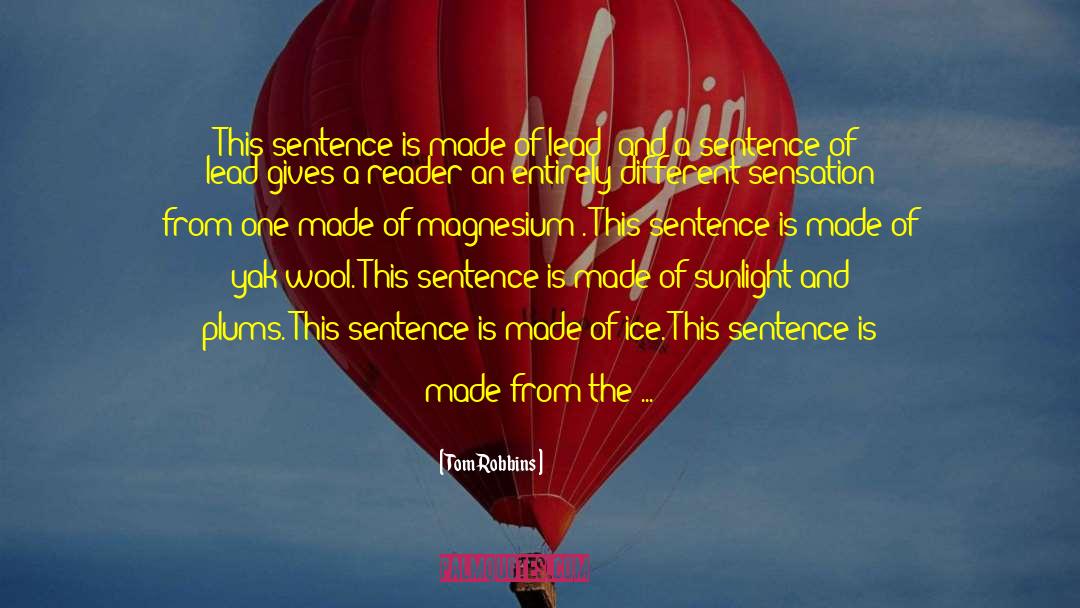 Giddily In A Sentence quotes by Tom Robbins