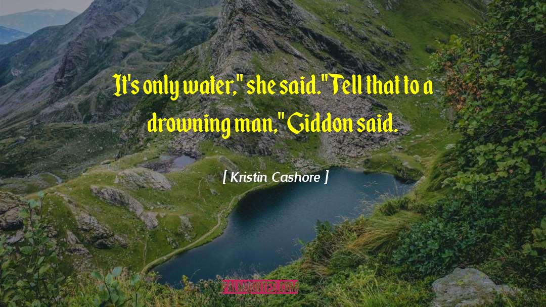 Giddon quotes by Kristin Cashore