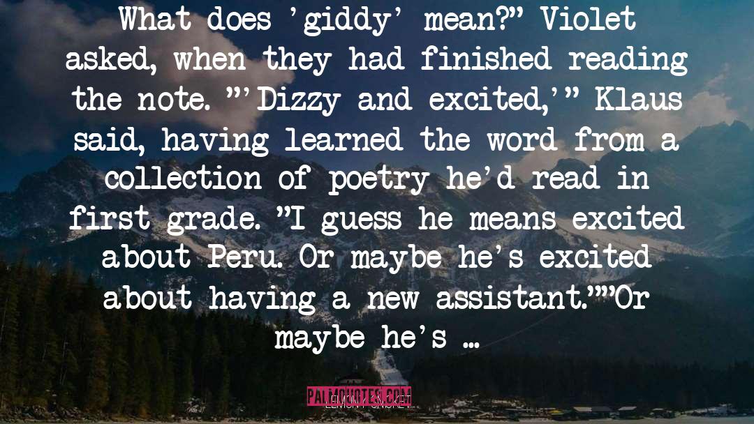 Giddy quotes by Lemony Snicket