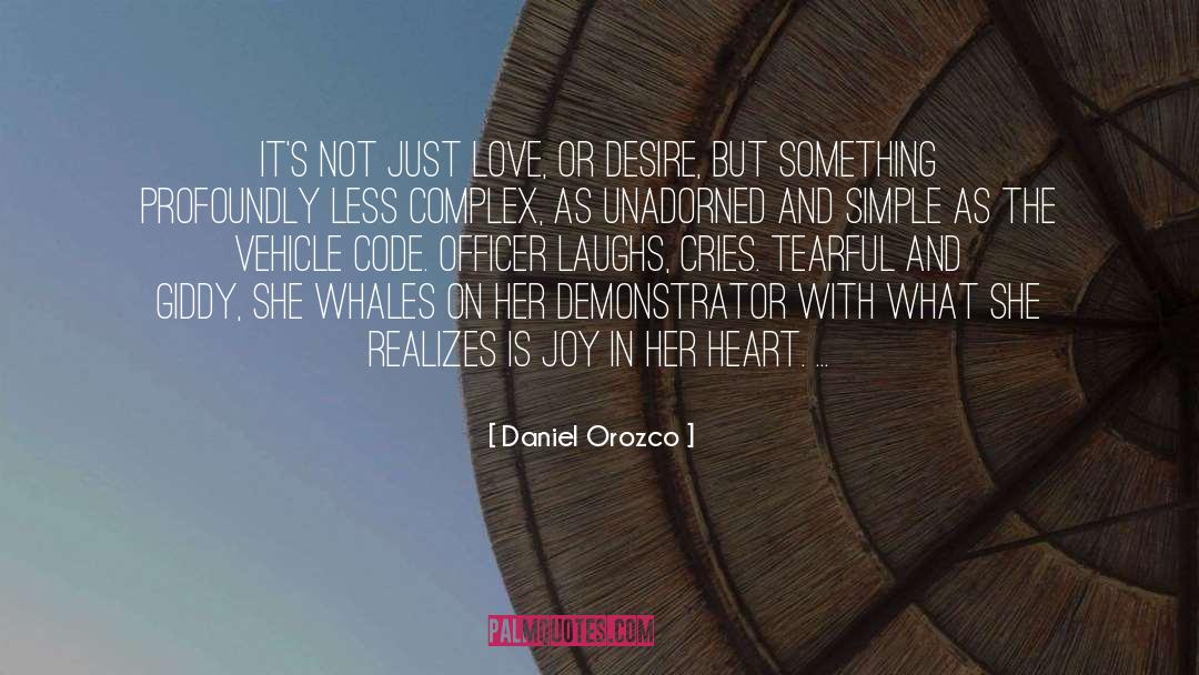 Giddy quotes by Daniel Orozco