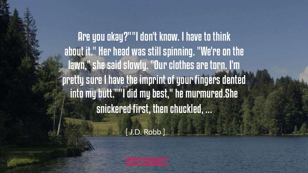Giddy quotes by J.D. Robb