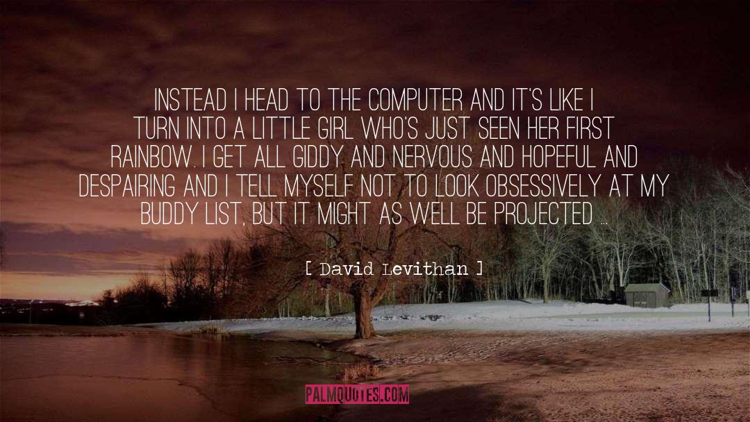 Giddy quotes by David Levithan