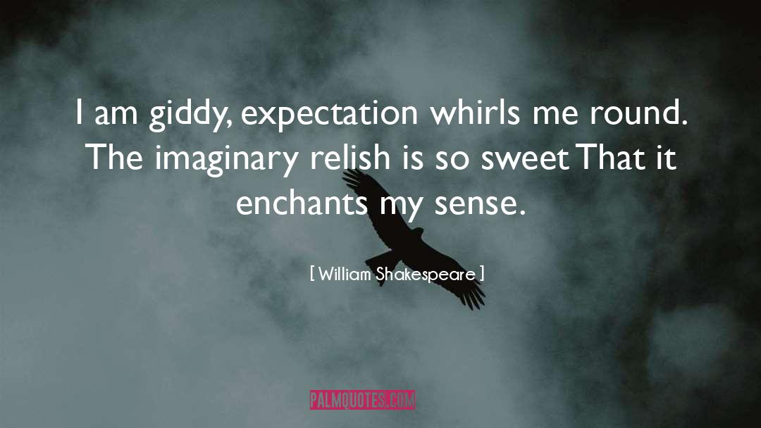 Giddy quotes by William Shakespeare