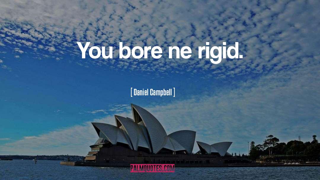 Gider Ne quotes by Daniel Campbell