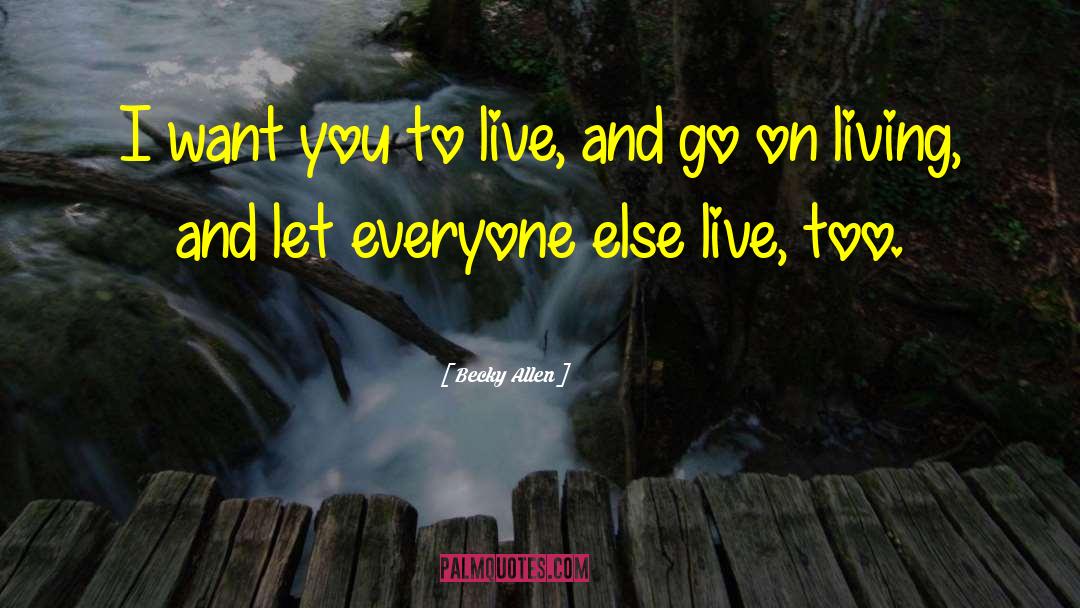 Gidi Gidi Live quotes by Becky Allen