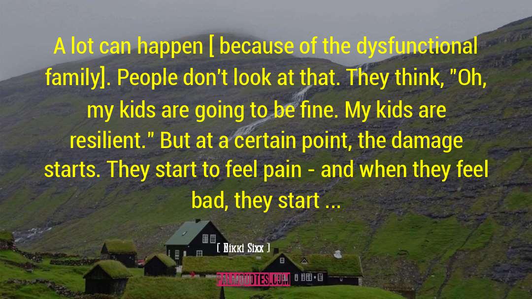 Gidwitz Family quotes by Nikki Sixx