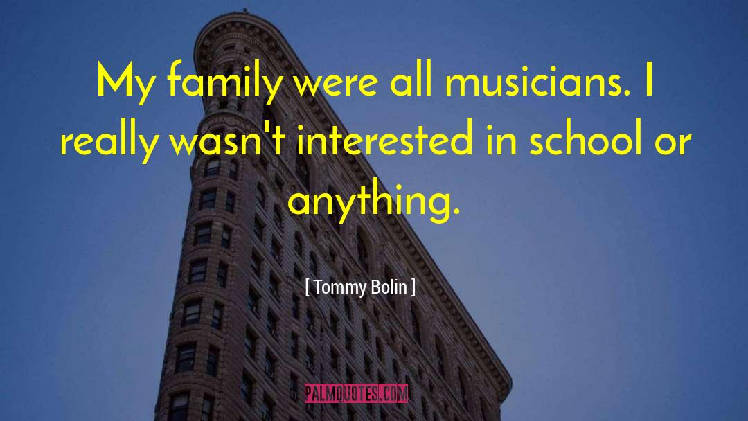 Gidwitz Family quotes by Tommy Bolin