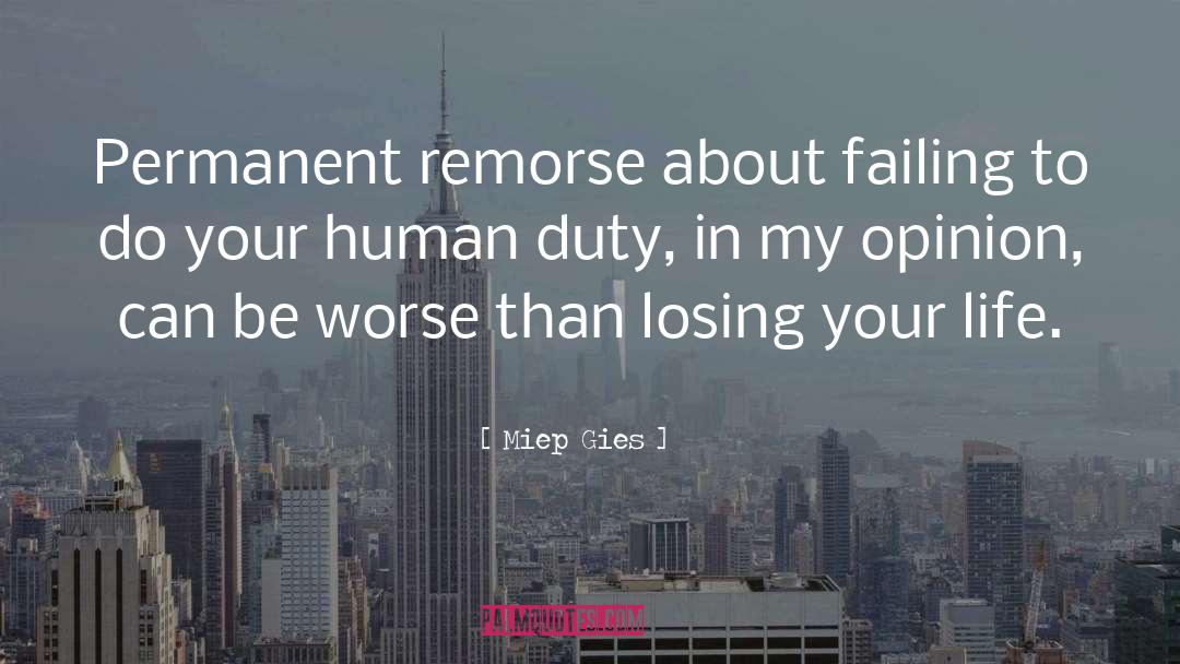 Gies quotes by Miep Gies