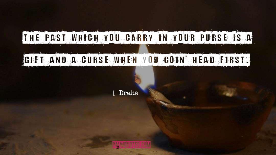 Gift 2015 quotes by Drake