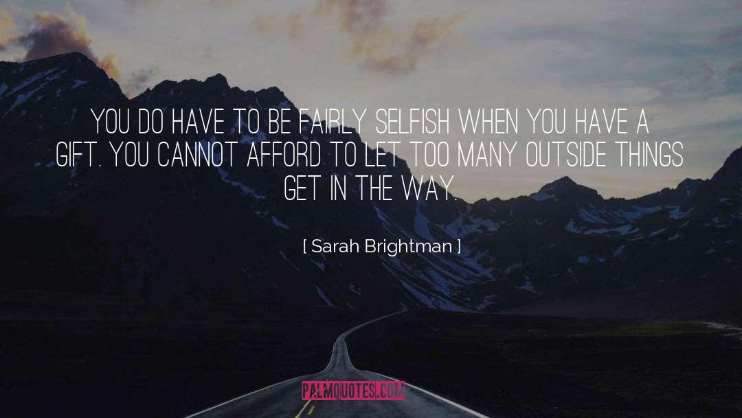 Gift 2015 quotes by Sarah Brightman