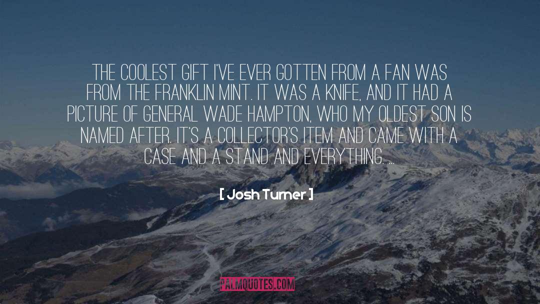 Gift Books quotes by Josh Turner