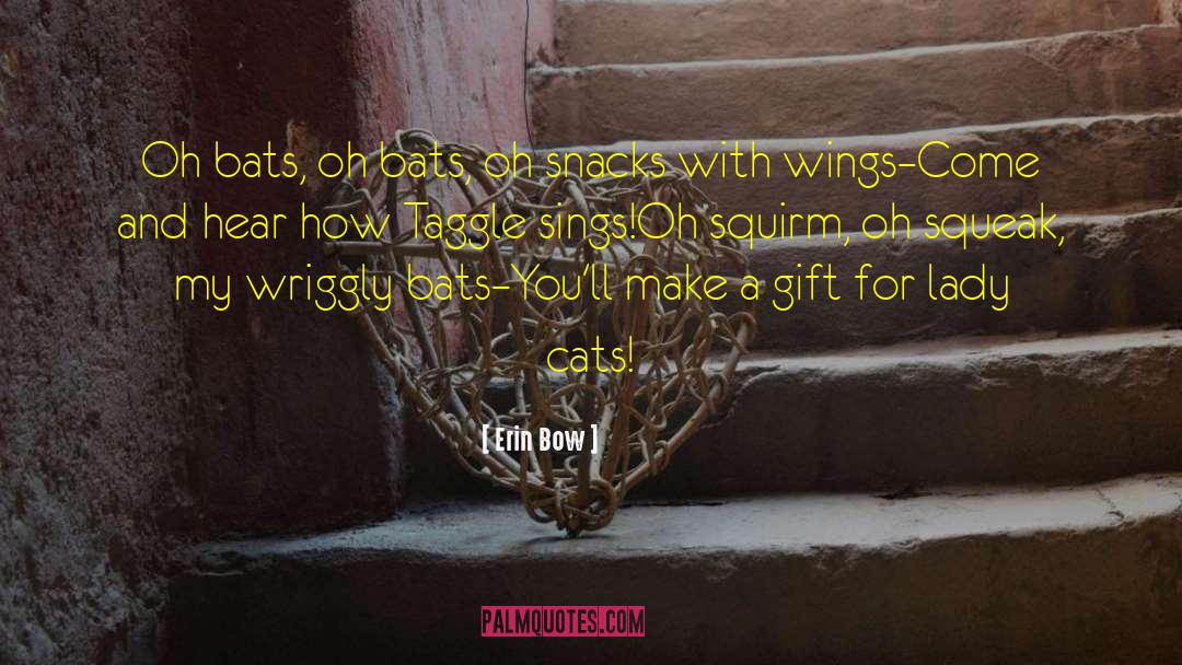 Gift Books quotes by Erin Bow