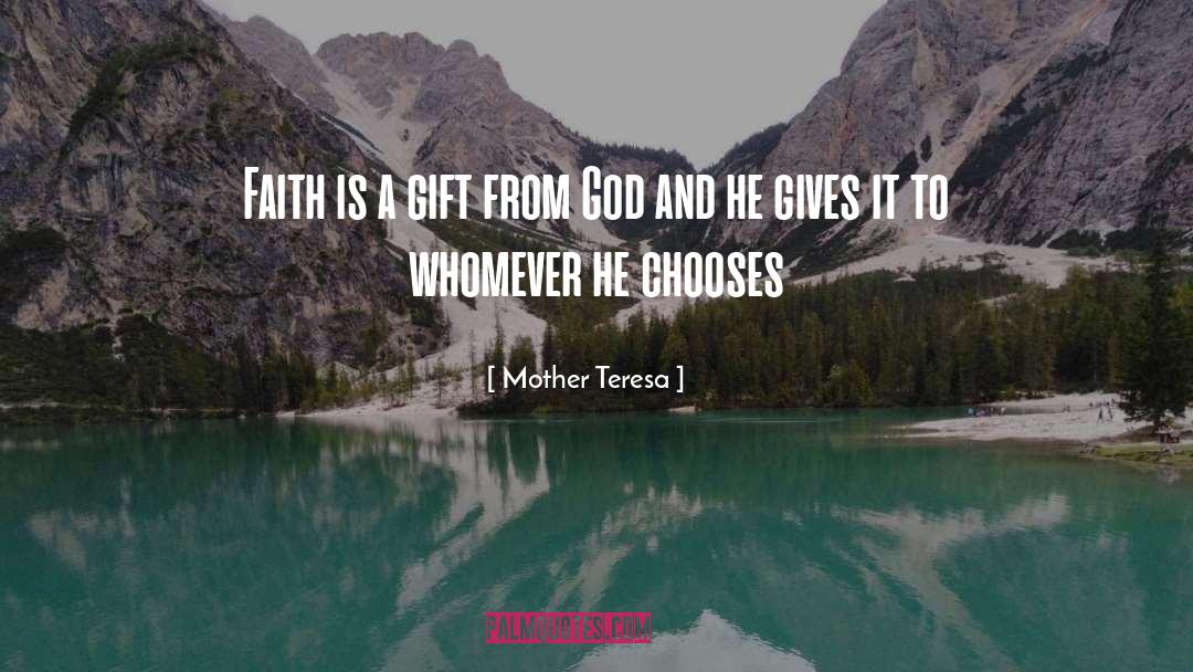 Gift From God quotes by Mother Teresa