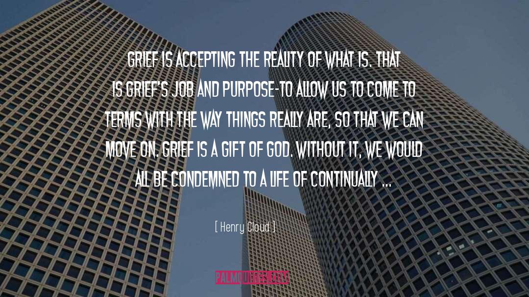 Gift From God quotes by Henry Cloud