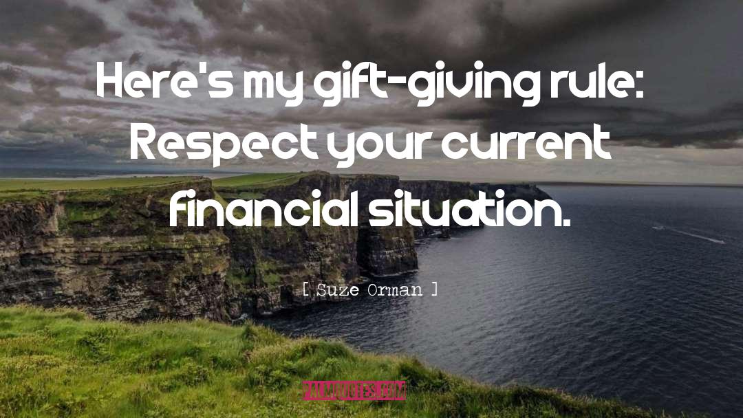 Gift Giving quotes by Suze Orman