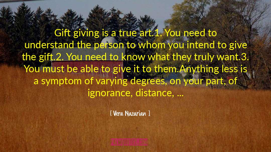 Gift Giving quotes by Vera Nazarian