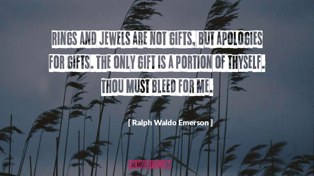 Gift Horse quotes by Ralph Waldo Emerson