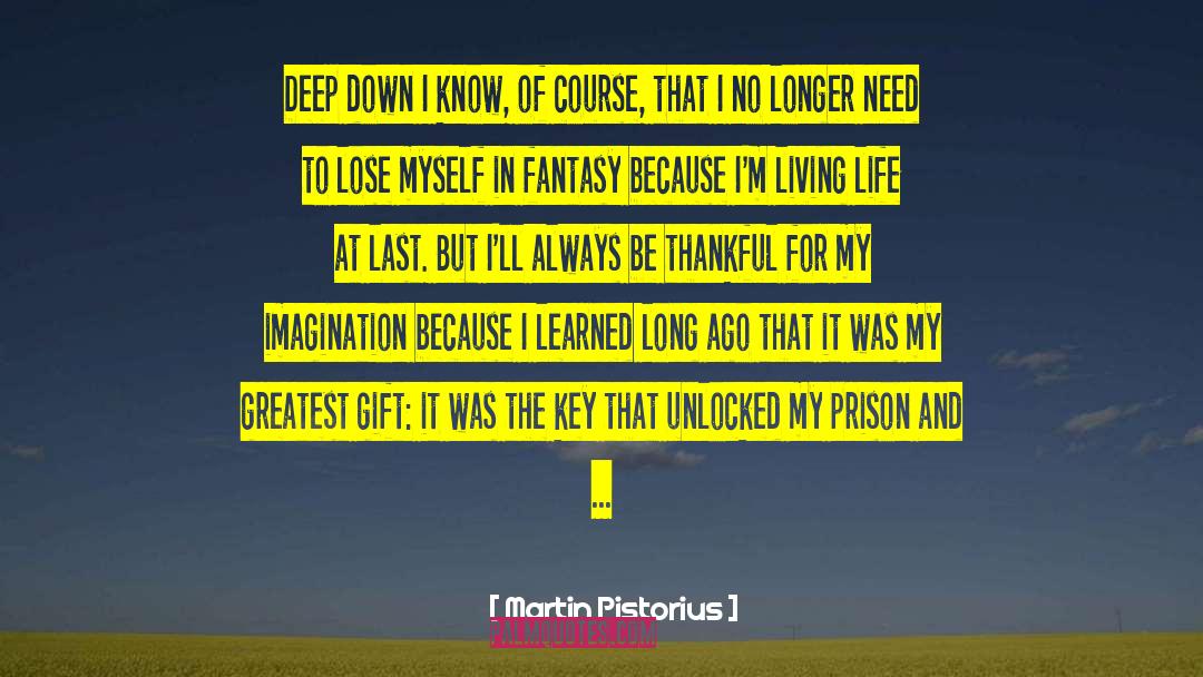 Gift Horse quotes by Martin Pistorius