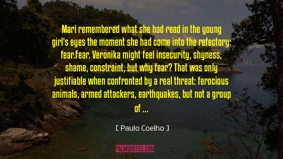 Gift Of Fear quotes by Paulo Coelho
