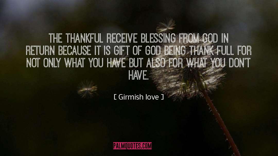 Gift Of God quotes by Girmish Love