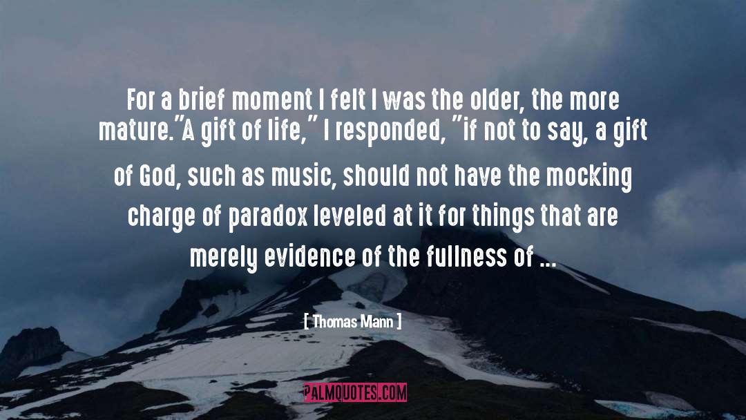 Gift Of God quotes by Thomas Mann