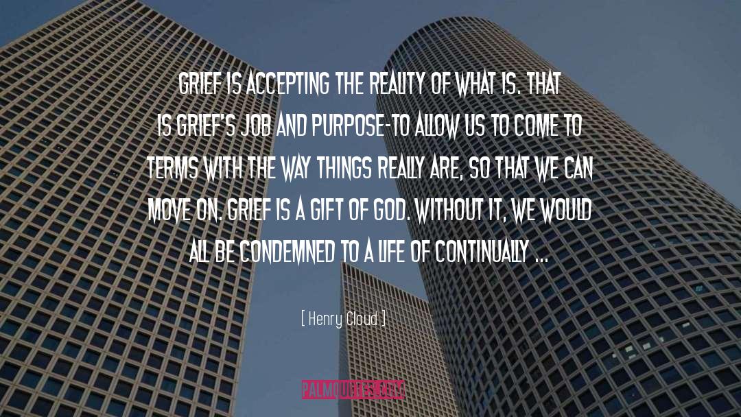 Gift Of God quotes by Henry Cloud