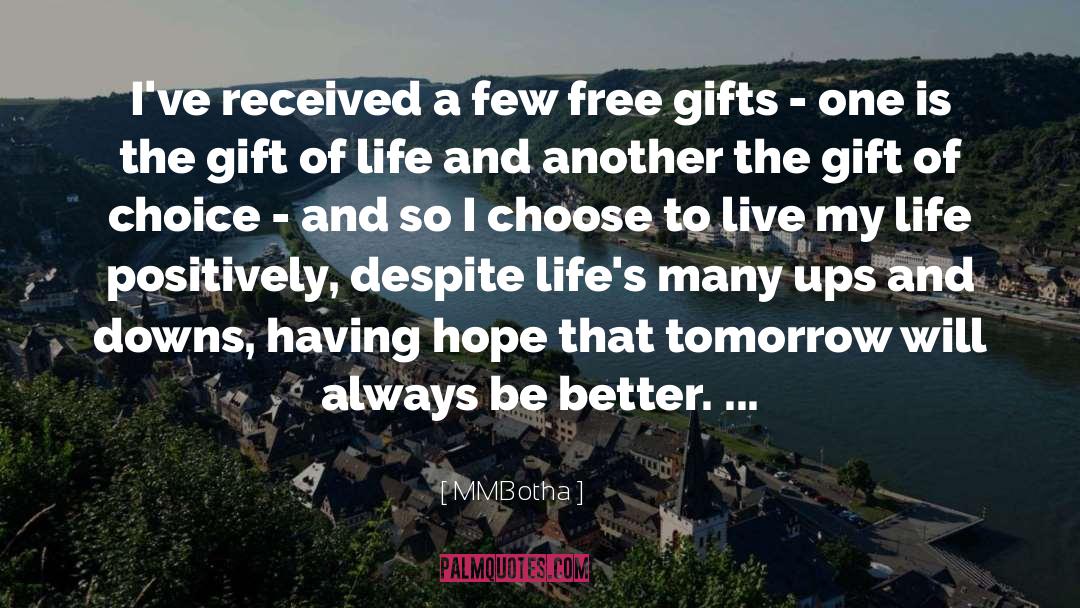 Gift Of Life quotes by MMBotha