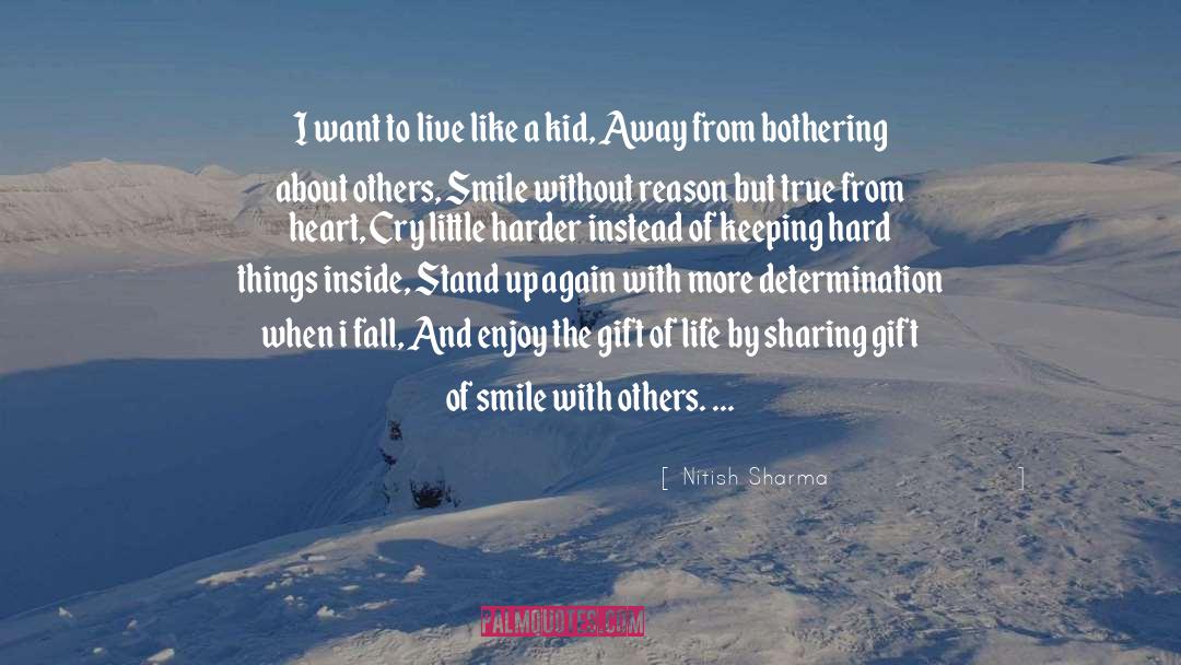 Gift Of Life quotes by Nitish Sharma