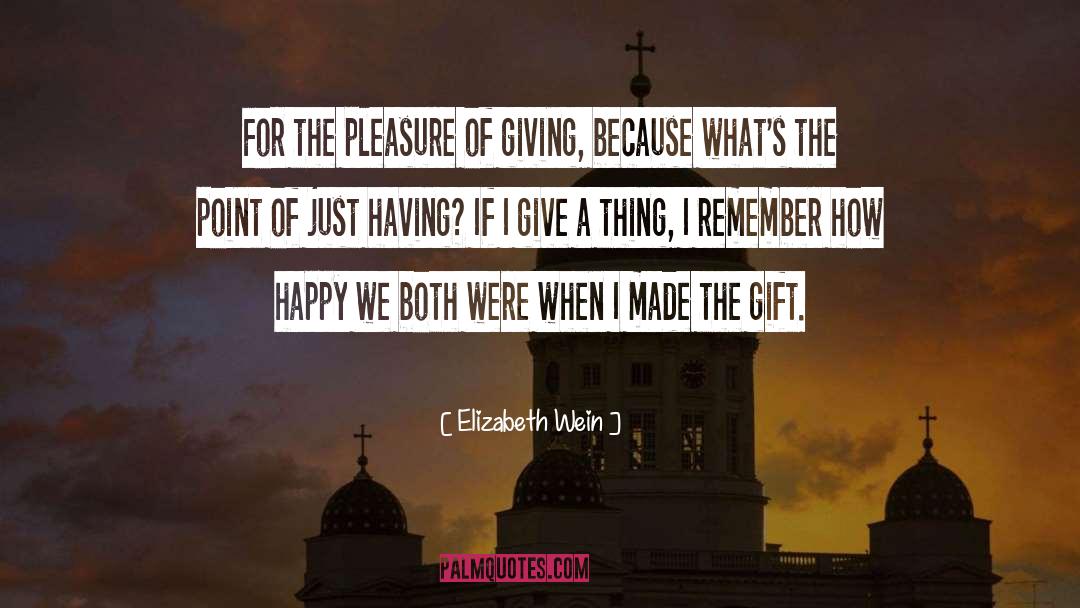 Gift quotes by Elizabeth Wein