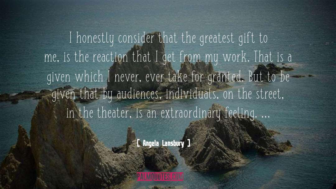 Gift quotes by Angela Lansbury