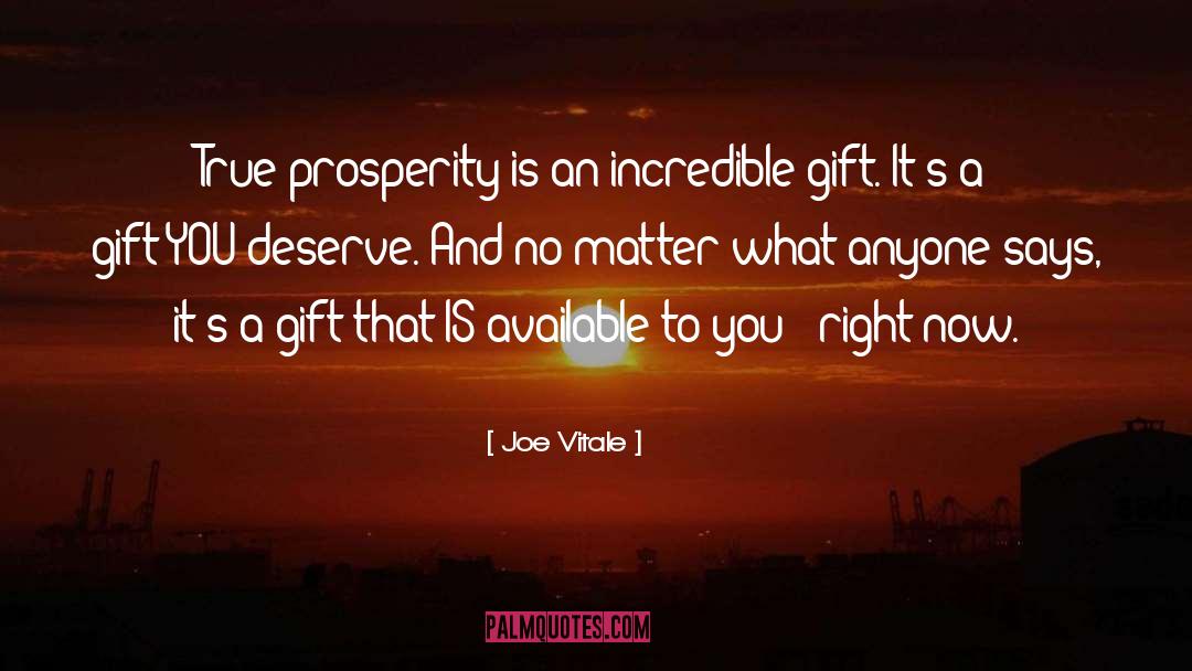 Gift quotes by Joe Vitale