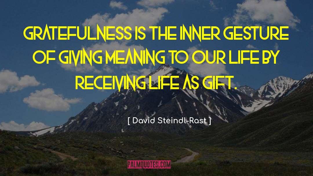 Gift Tag quotes by David Steindl-Rast