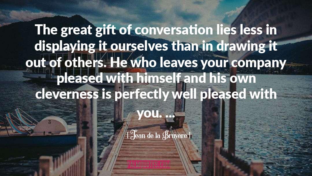 Gift Wrapped quotes by Jean De La Bruyere