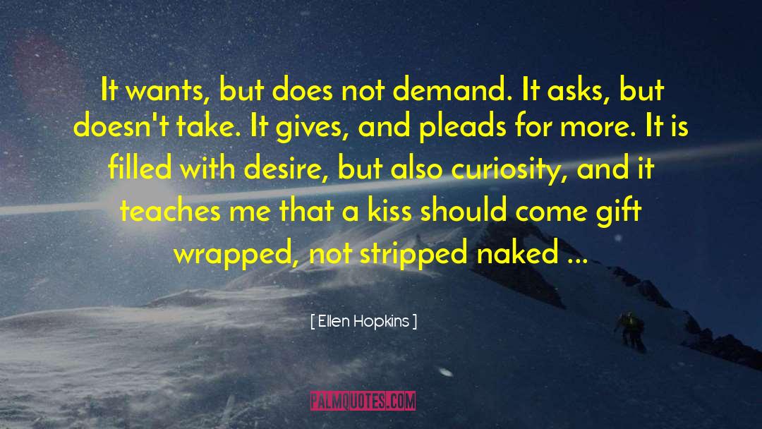 Gift Wrapped quotes by Ellen Hopkins