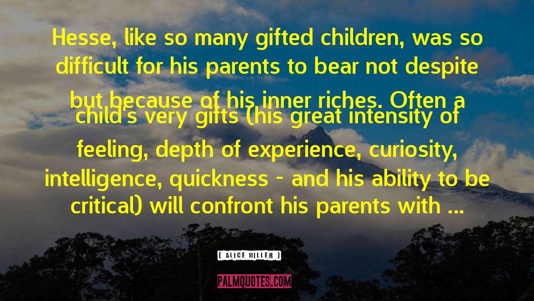 Gifted Children quotes by Alice Miller