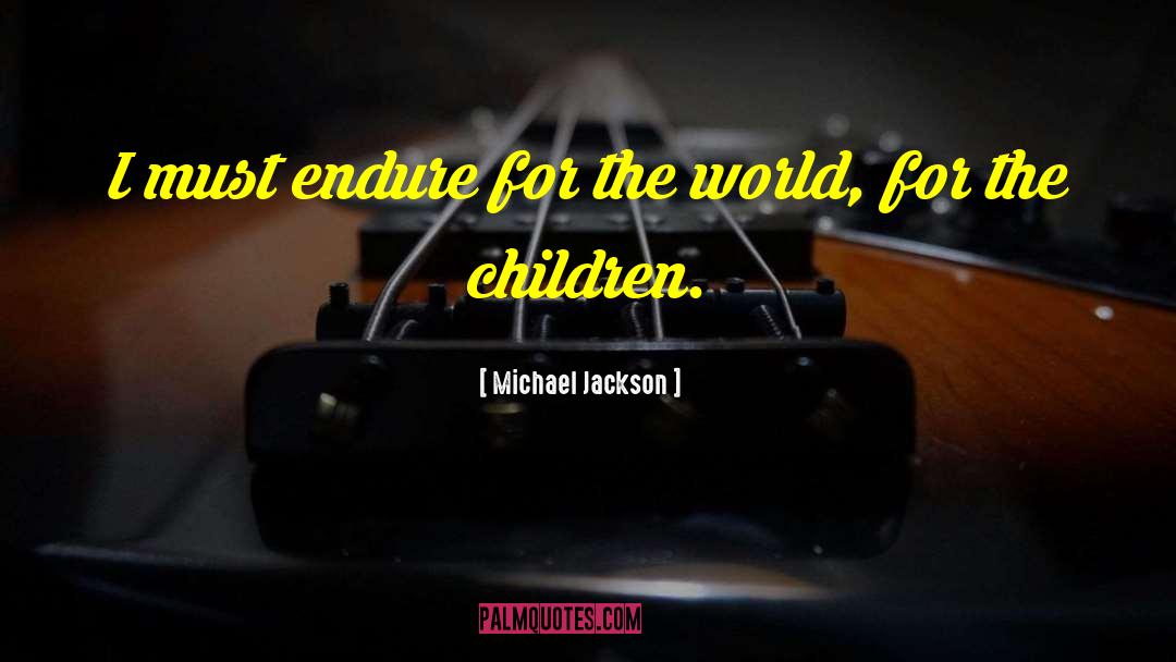 Gifted Children quotes by Michael Jackson