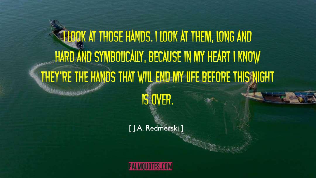 Gifted Hands quotes by J.A. Redmerski