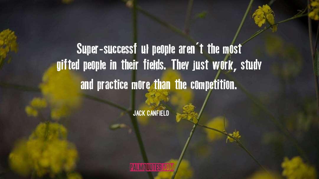 Gifted People quotes by Jack Canfield