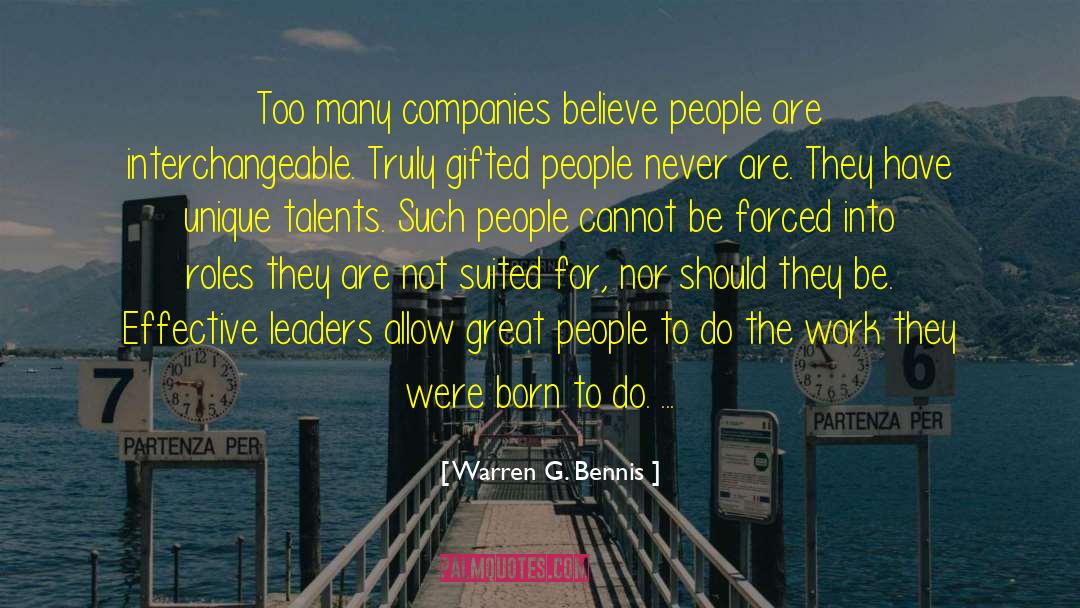 Gifted People quotes by Warren G. Bennis