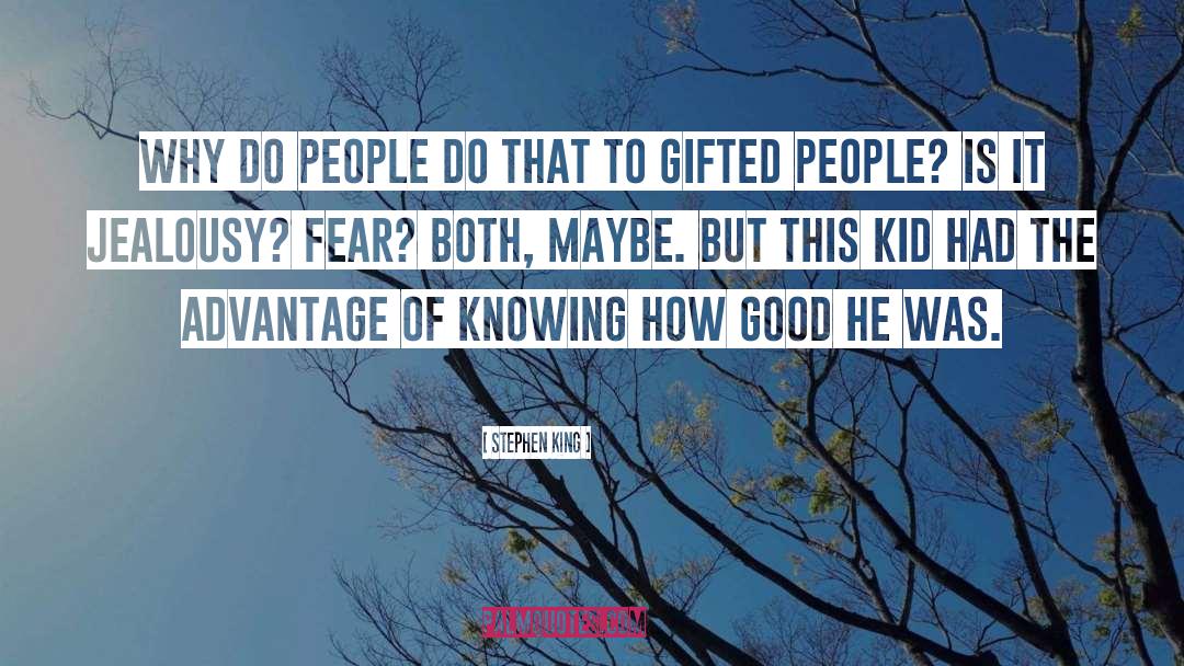 Gifted quotes by Stephen King