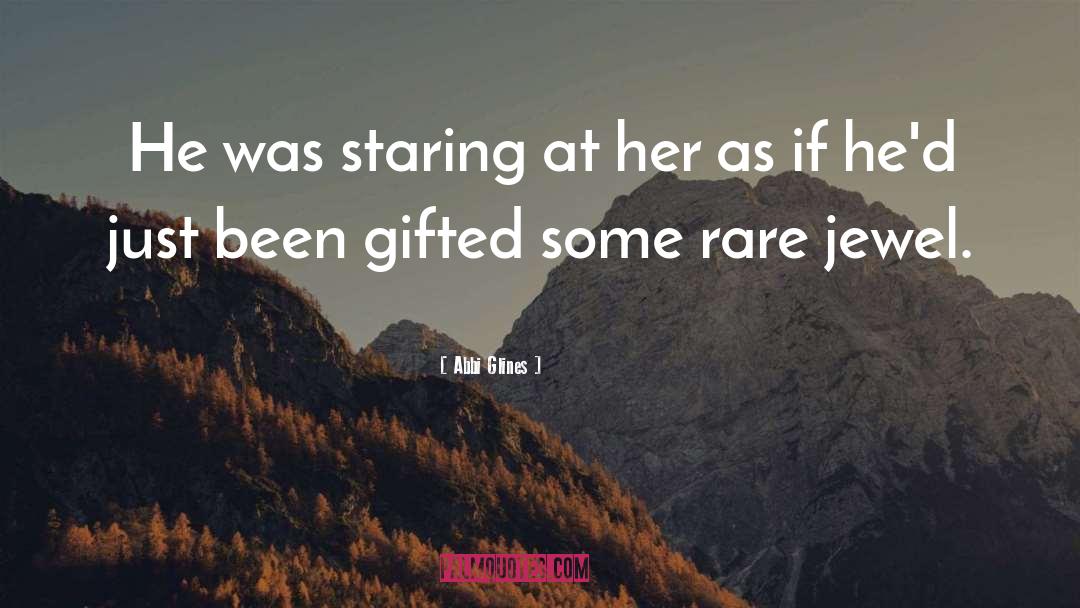 Gifted quotes by Abbi Glines