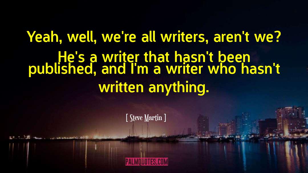 Gifted Writers quotes by Steve Martin