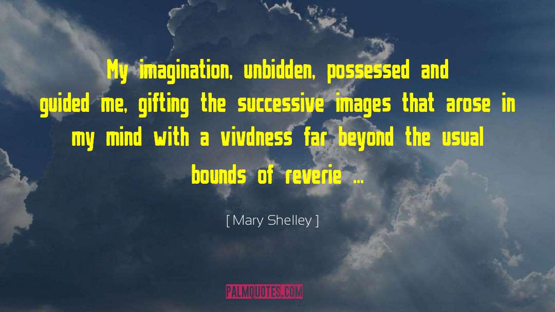 Gifting quotes by Mary Shelley