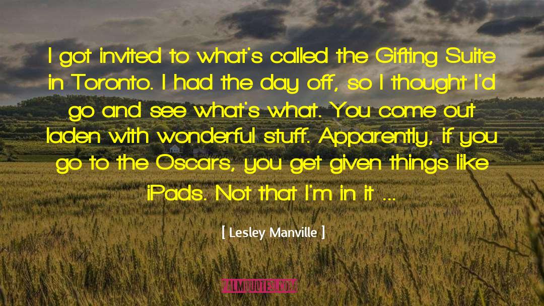 Gifting quotes by Lesley Manville