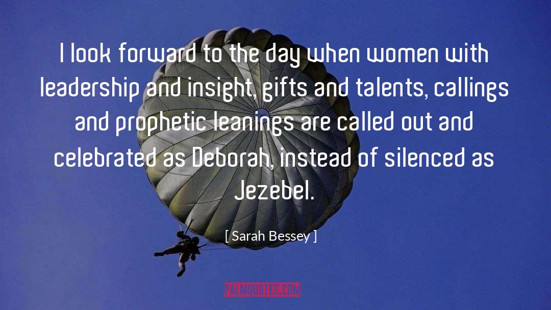 Gifts And Talents quotes by Sarah Bessey