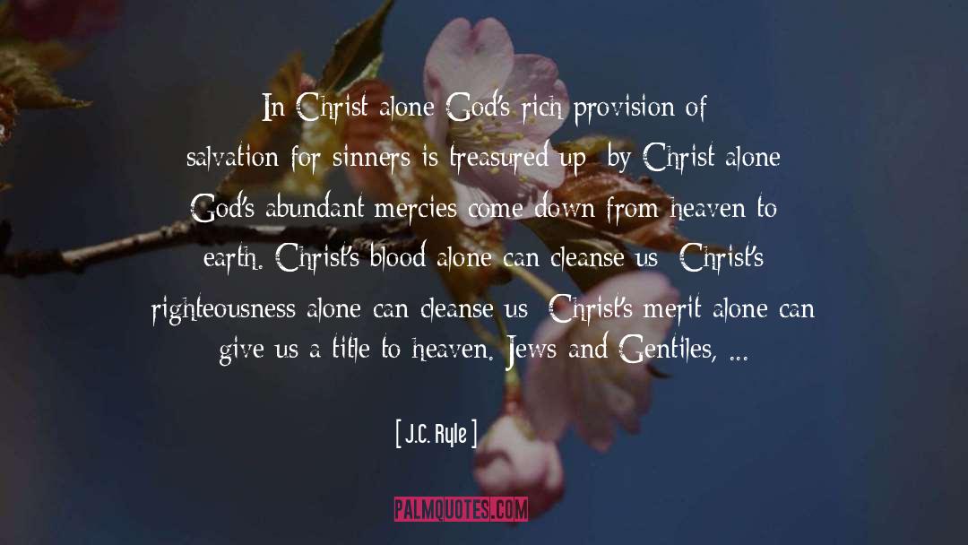 Gifts From Heaven quotes by J.C. Ryle