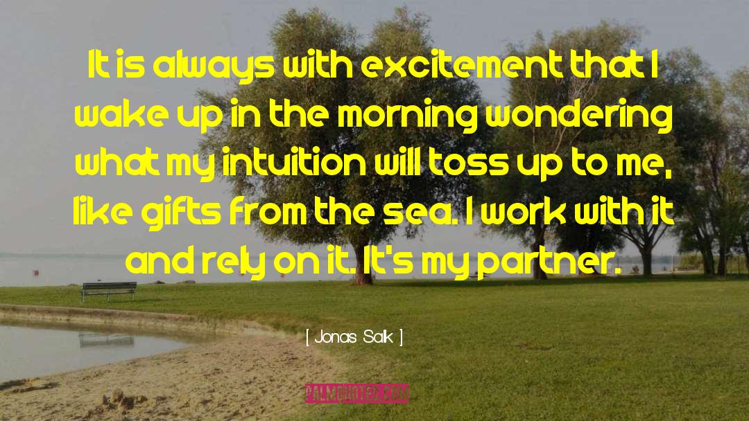 Gifts From The Sea quotes by Jonas Salk