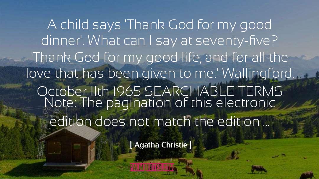 Gifts Of Life quotes by Agatha Christie