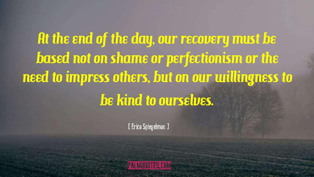 Gifts Of Recovery quotes by Erica Spiegelman